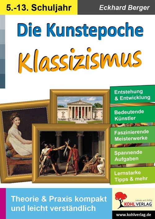 Die Kunstepoche KLASSIZISMUS (Paperback)