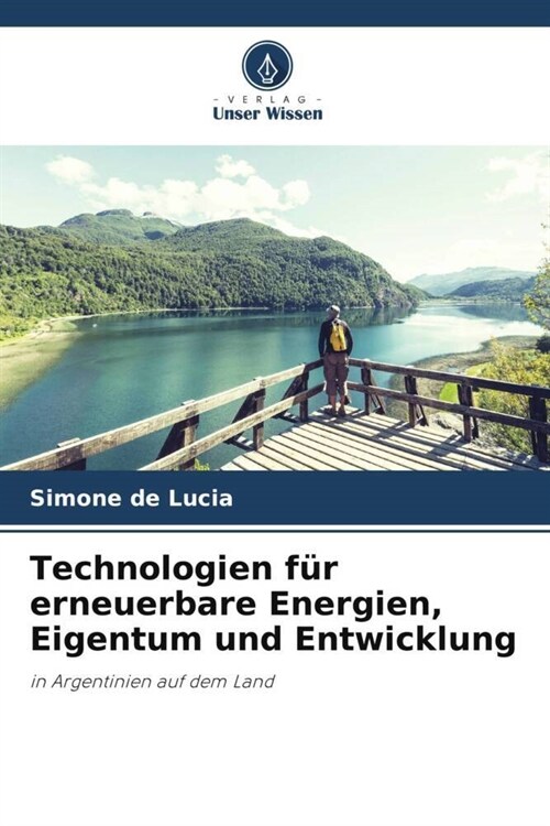 Technologien fur erneuerbare Energien, Eigentum und Entwicklung (Paperback)