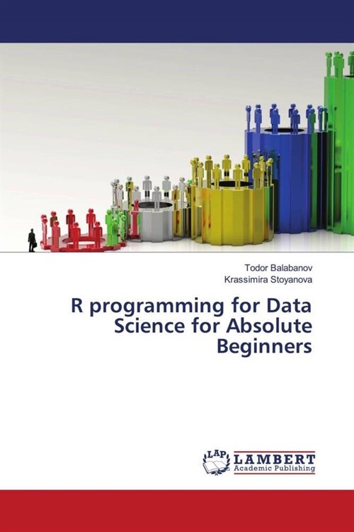 R programming for Data Science for Absolute Beginners (Paperback)