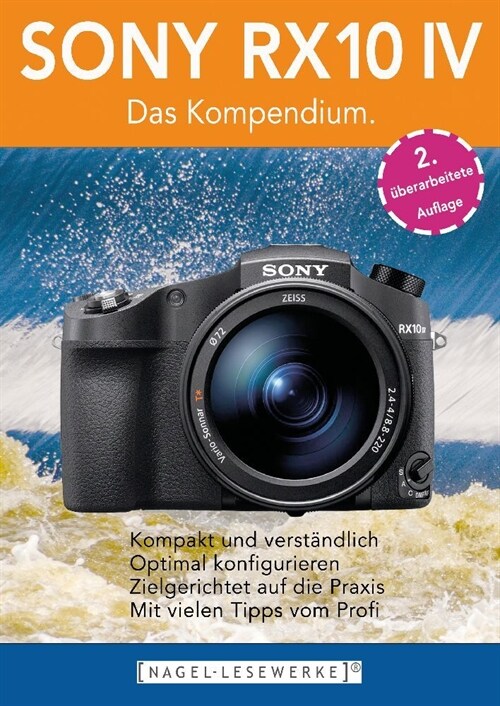 SONY RX10 IV - Das Kompendium. (Paperback)