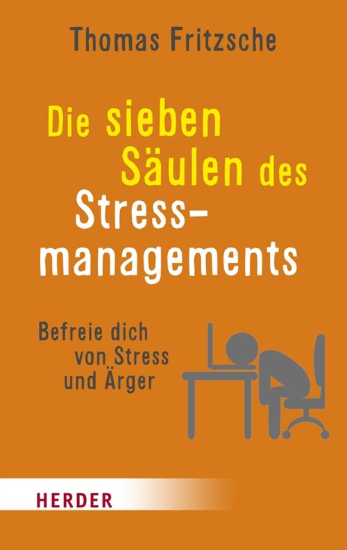 Die sieben Saulen des Stressmanagements (Paperback)