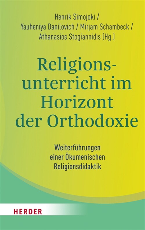 Religionsunterricht im Horizont der Orthodoxie (Paperback)