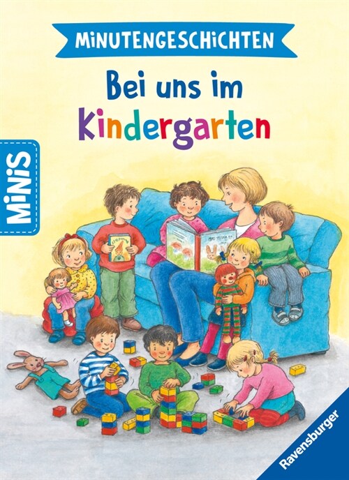 Ravensburger Minis: Minutengeschichten - Bei uns im Kindergarten (Paperback)