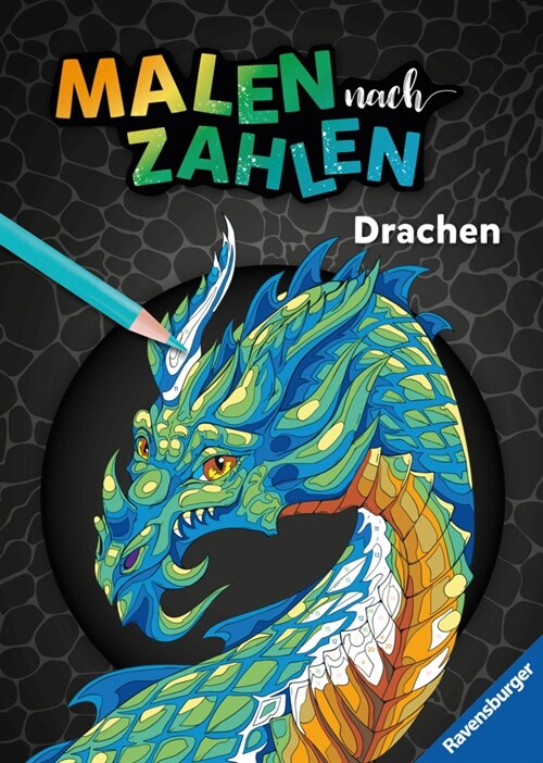 Ravensburger Malen nach Zahlen Drachen - 64 Seiten - 32 Motive fur Stiftepackungen mit 24 Farben (Stifte nicht enthalten) - Malbuch mit nummerierten A (Paperback)