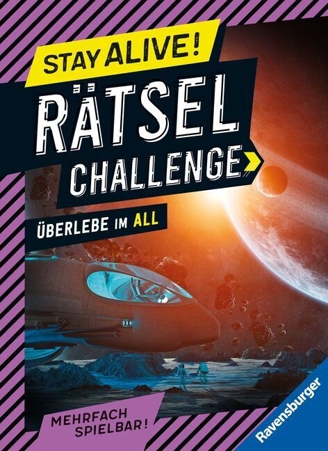 Ravensburger Stay alive! Ratsel-Challenge - Uberlebe im All - Ratselbuch fur Gaming-Fans ab 8 Jahren (Hardcover)