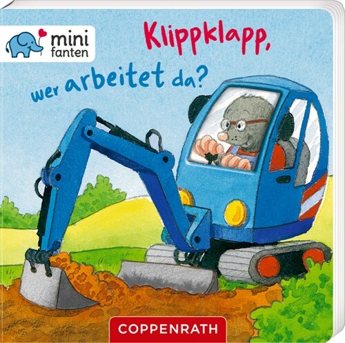 minifanten 34: Klippklapp, wer arbeitet da (Board Book)