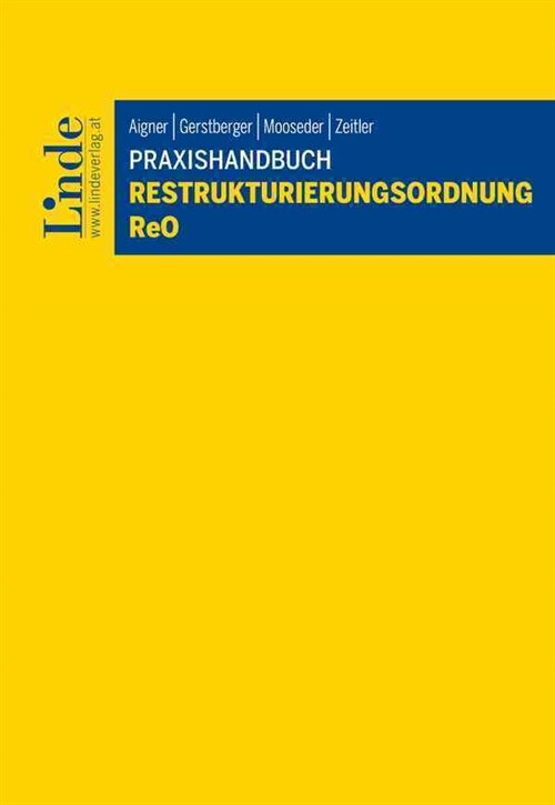 Praxishandbuch Restrukturierungsordnung I ReO (Paperback)