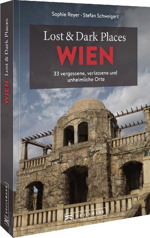 Lost & Dark Places Wien (Paperback)