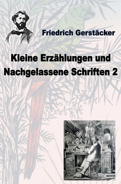 Kleine Erzahlungen und nachgelassene Schriften 2 (Paperback)