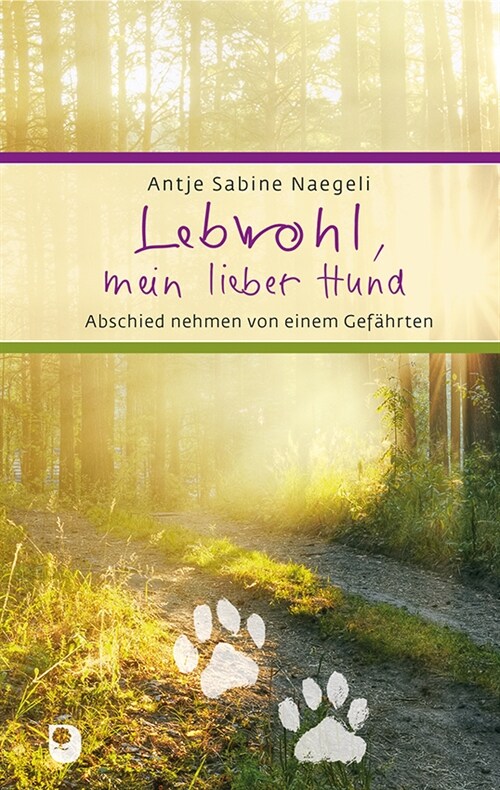 Lebwohl, mein lieber Hund (Hardcover)