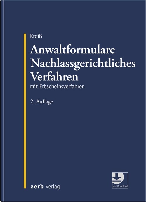 Anwaltformulare Nachlassgerichtliches Verfahren (Hardcover)