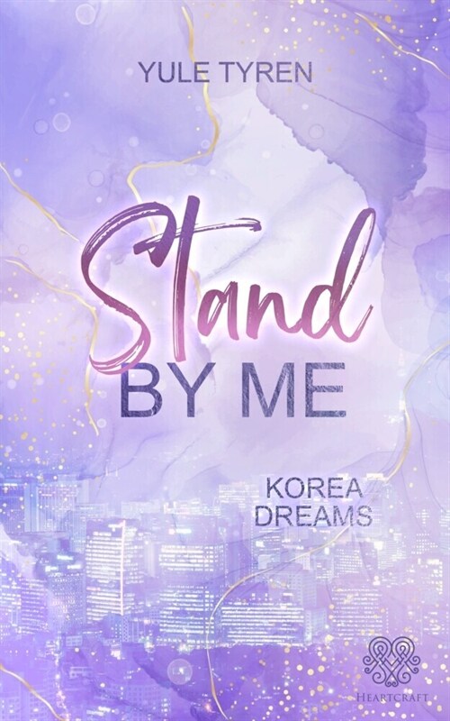 Stand by me - Korea Dreams (Paperback)