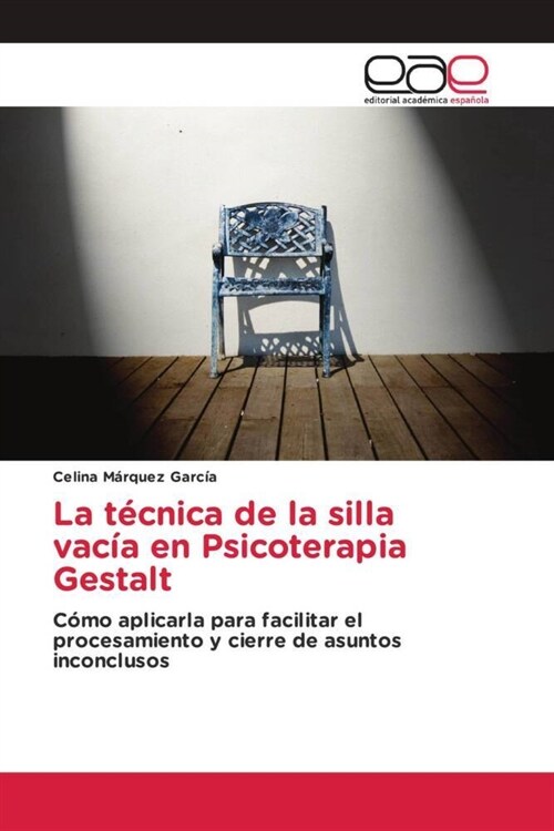La tecnica de la silla vacia en Psicoterapia Gestalt (Paperback)