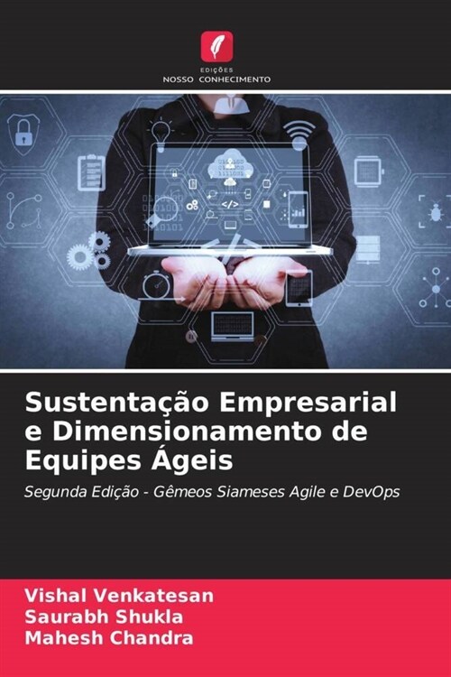 Sustentacao Empresarial e Dimensionamento de Equipes Ageis (Paperback)