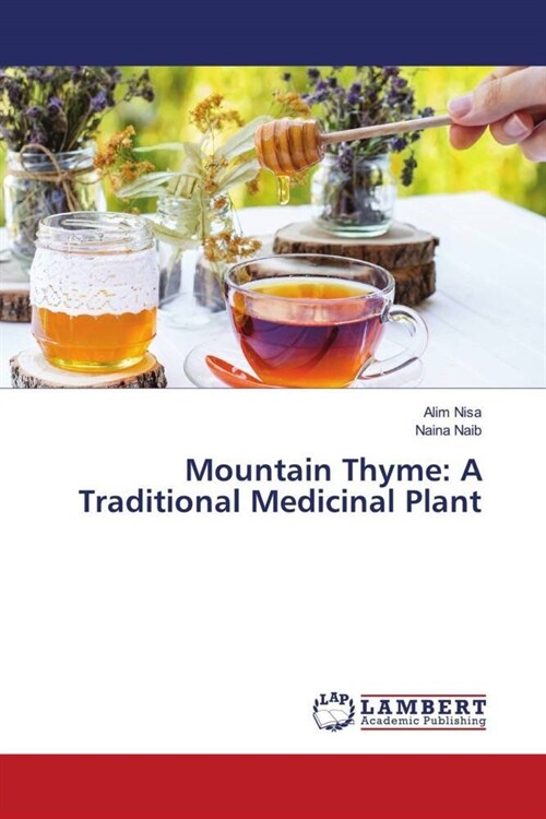 Mountain Thyme: A Traditional Medicinal Plant (Paperback)
