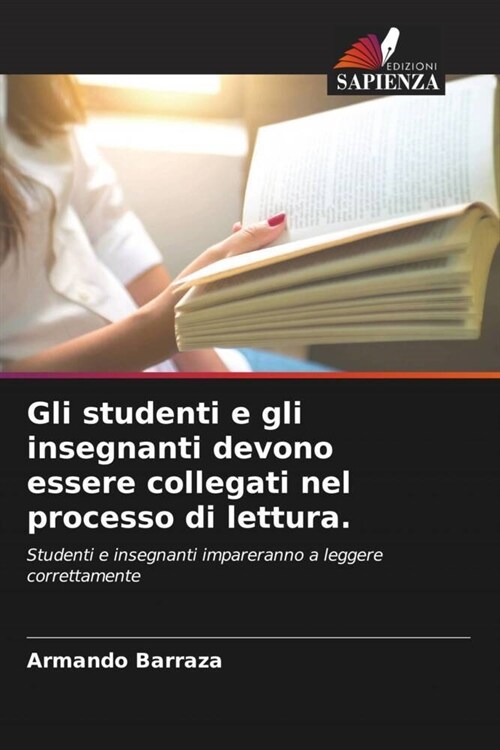 Gli studenti e gli insegnanti devono essere collegati nel processo di lettura. (Paperback)