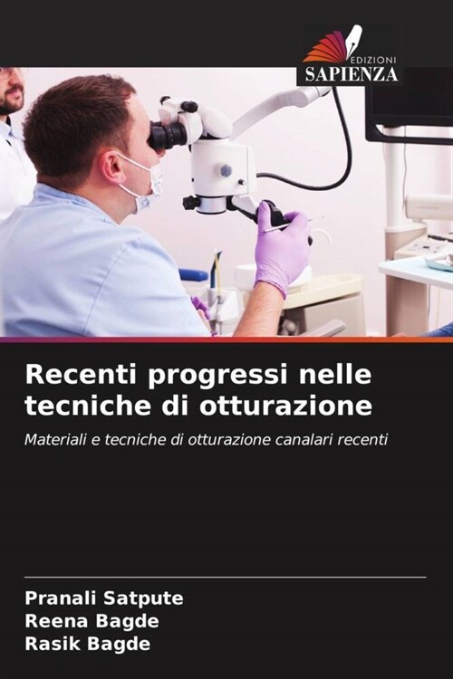 Recenti progressi nelle tecniche di otturazione (Paperback)