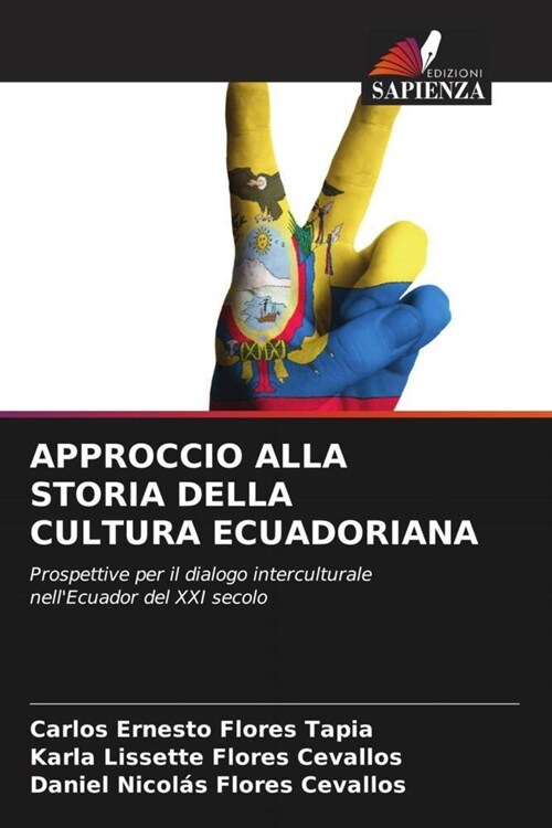 APPROCCIO ALLA STORIA DELLA CULTURA ECUADORIANA (Paperback)