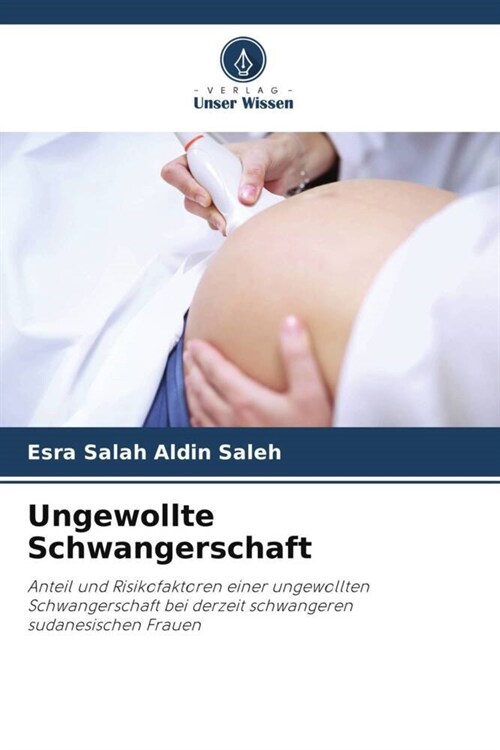 Ungewollte Schwangerschaft (Paperback)