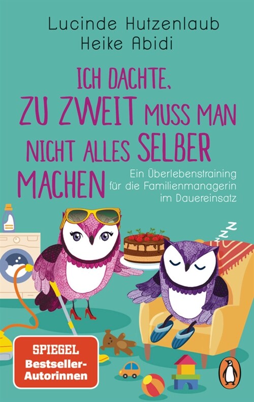 Ich dachte, zu zweit muss man nicht alles selber machen (Paperback)