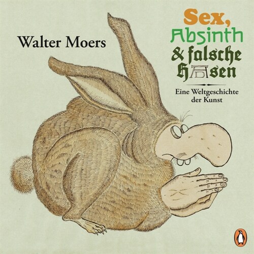 Sex, Absinth und falsche Hasen (Paperback)