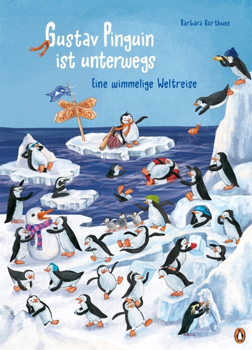 Gustav Pinguin ist unterwegs - Eine wimmelige Weltreise (Hardcover)