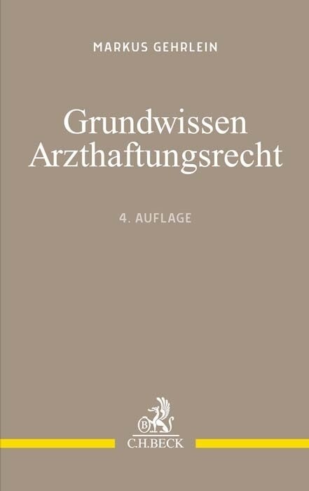 Grundwissen Arzthaftungsrecht (Paperback)