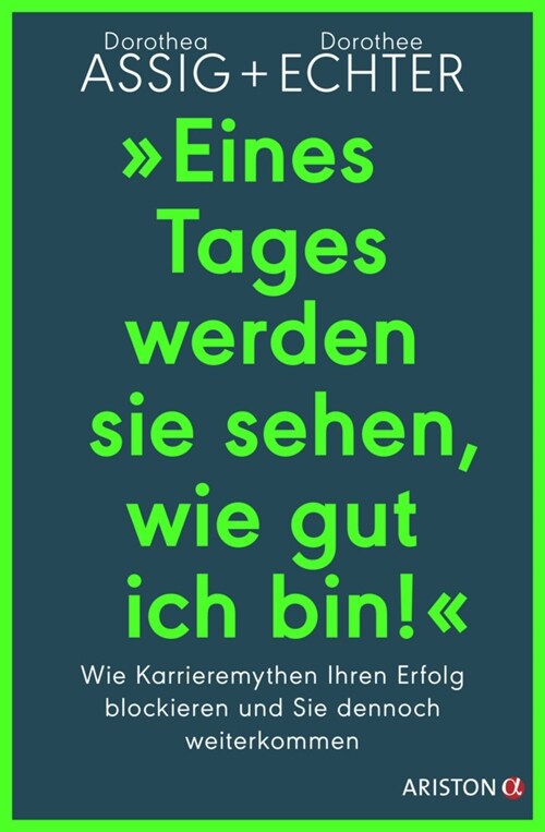 Eines Tages werden sie sehen, wie gut ich bin! (Paperback)