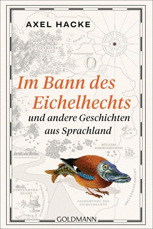 Im Bann des Eichelhechts und andere Geschichten aus Sprachland (Paperback)