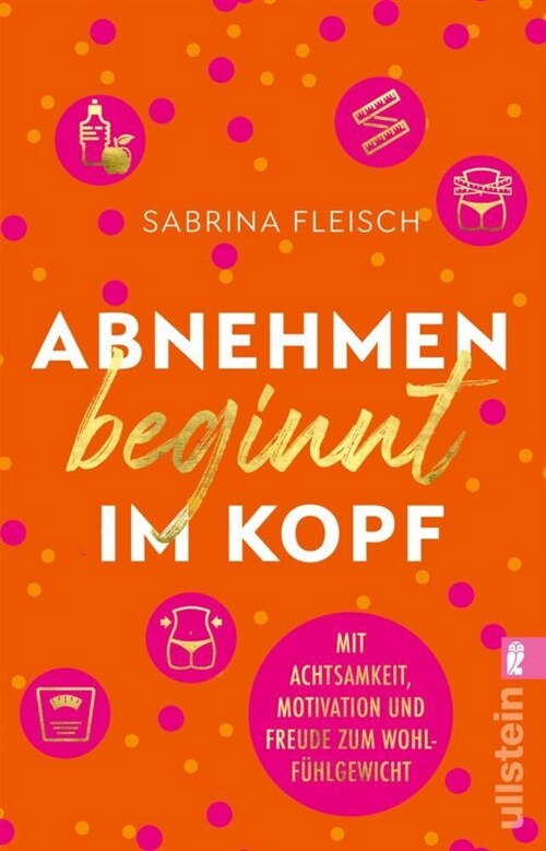 Abnehmen beginnt im Kopf (Paperback)