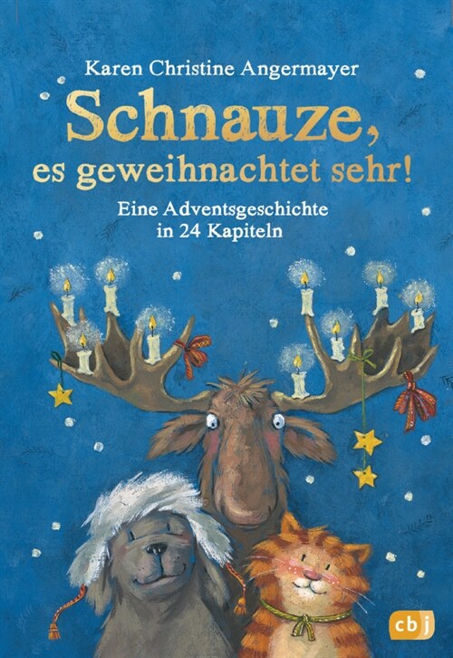 Schnauze, es geweihnachtet sehr! (Hardcover)