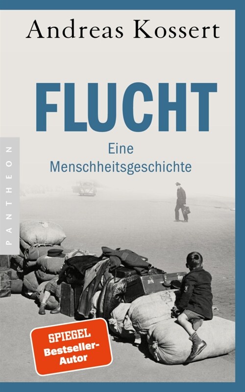 Flucht - Eine Menschheitsgeschichte (Paperback)