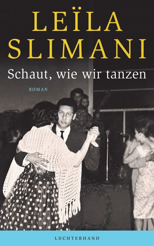 Schaut, wie wir tanzen (Hardcover)