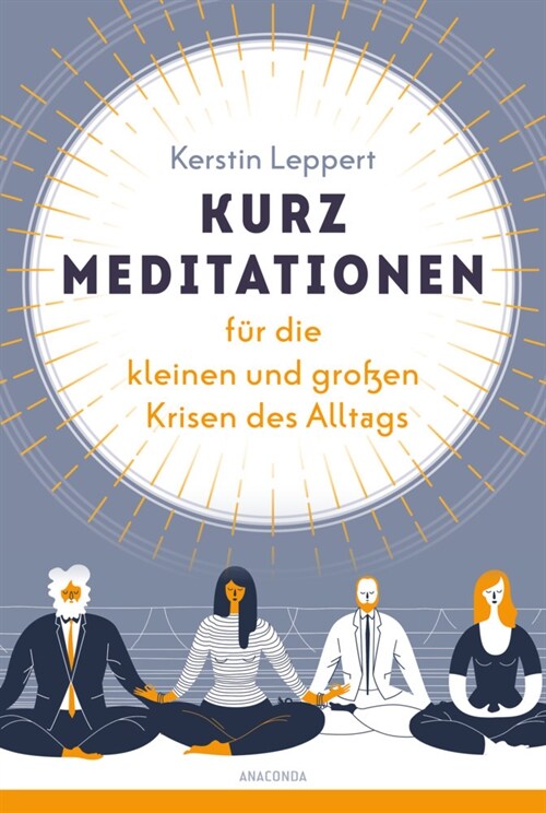 Kurz-Meditationen fur die kleinen und großen Krisen des Alltags (Hardcover)