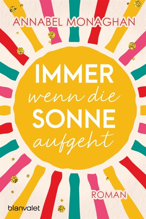 Immer wenn die Sonne aufgeht (Paperback)