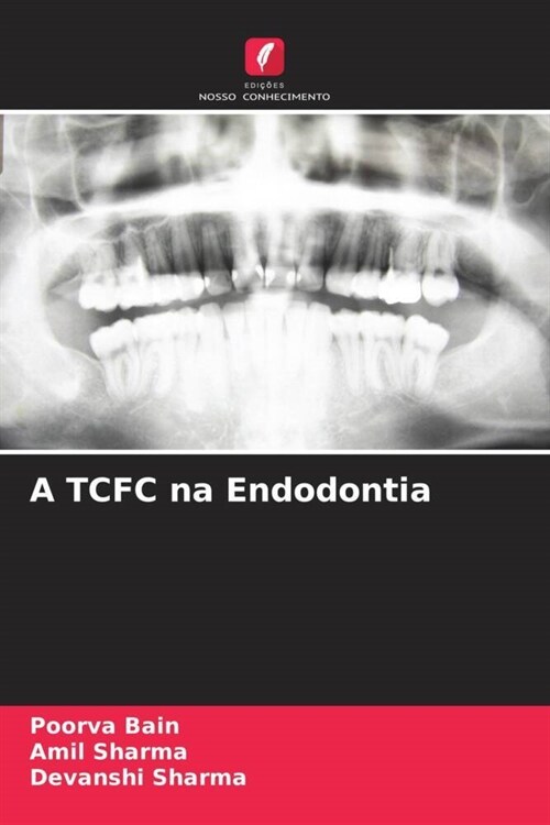 A TCFC na Endodontia (Paperback)