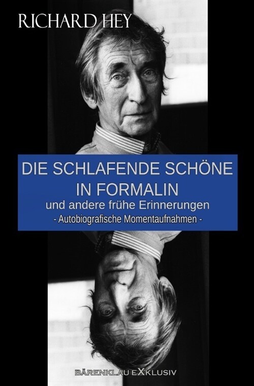 Die schlafende Schone in Formalin und andere fruhe Erinnerungen - Autobiografische Momentaufnahmen (Paperback)