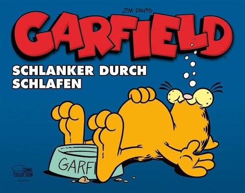 Garfield - Schlanker durch Schlafen (Paperback)