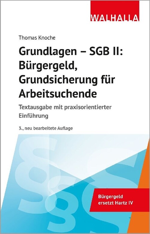 Grundlagen - SGB II: Burgergeld, Grundsicherung fur Arbeitsuchende (Paperback)