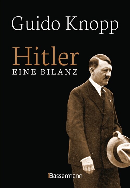 Hitler - Eine Bilanz: Der Spiegel-Bestseller als Sonderausgabe. Fundiert, informativ und spannend erzahlt (Hardcover)