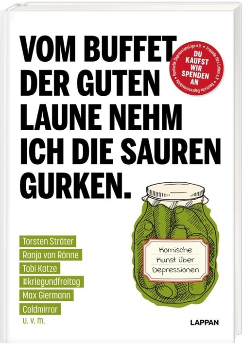 Vom Buffet der guten Laune nehm ich die sauren Gurken. (Hardcover)