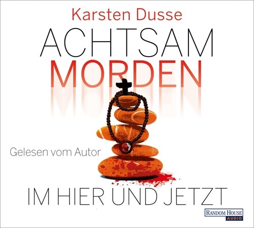 Achtsam morden im Hier und Jetzt, 6 Audio-CD (CD-Audio)