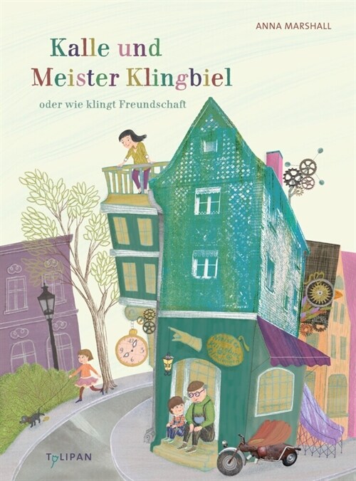 Kalle und Meister Klingbiel oder wie klingt Freundschaft (Hardcover)