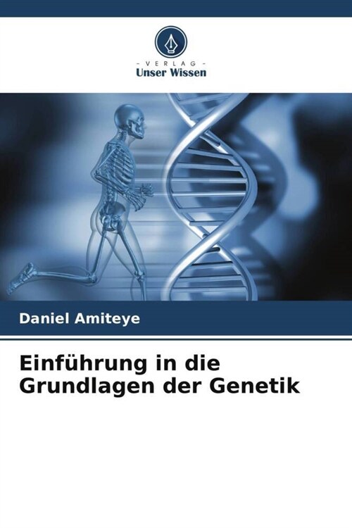 Einfuhrung in die Grundlagen der Genetik (Paperback)