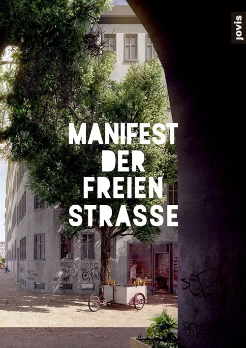 Manifest Der Freien Stra? (De) (Paperback)