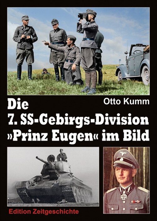 Die 7. SS-Gebirgs-Division Prinz Eugen im Bild (Book)