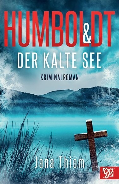 Humboldt und der kalte See (Paperback)