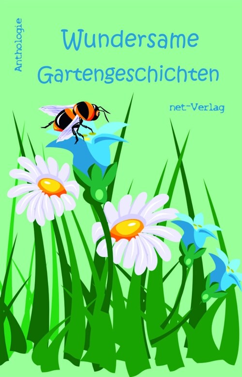 Wundersame Gartengeschichten (Paperback)