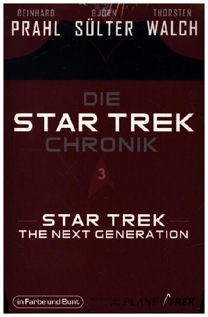 Die Star-Trek-Chronik - Teil 3: Star Trek: The Next Generation (Paperback)