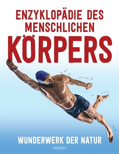 Enzyklopadie des menschlichen Korpers (Paperback)